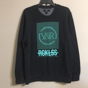 Young and Reckless sweatshirt